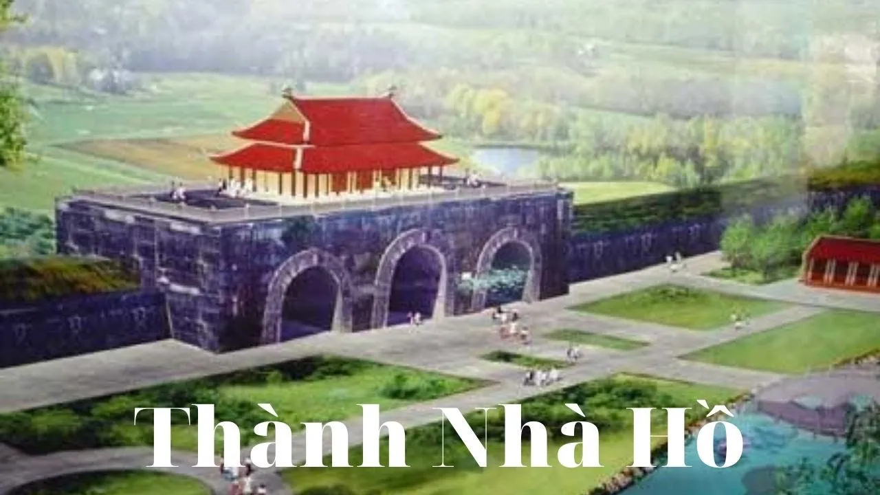 Thành Nhà Hồ – Tự hào trang sử Việt